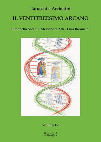 Tarocchi e archetipi - Simonetta Secchi, Alessandra Atti, Luca Baroncini - Libro Museodei by Hermatena 2023, Viadelmattonumero0 | Libraccio.it