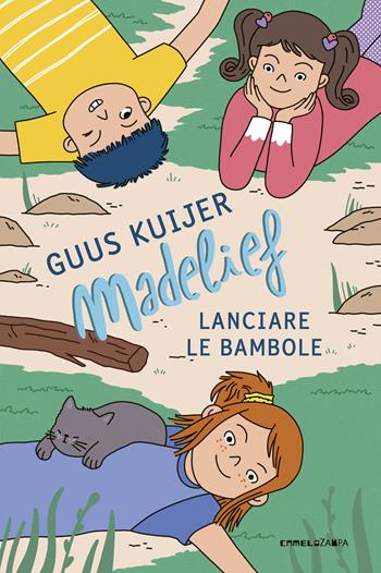 Madelief. Lanciare le bambole. Ediz. illustrata - Guus Kuijer - Libro Camelozampa 2017, I peli di gatto | Libraccio.it
