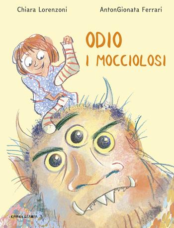Odio i mocciolosi. Ediz. ad alta leggibilità - Chiara Lorenzoni - Libro Camelozampa 2018, Le piume | Libraccio.it