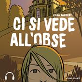 Libraccio Ci si vede all’Obse (audiolibro)