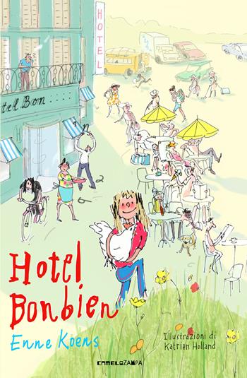 Hotel Bonbien. Ediz. ad alta leggibilità - Enne Koens - Libro Camelozampa 2019, I peli di gatto | Libraccio.it
