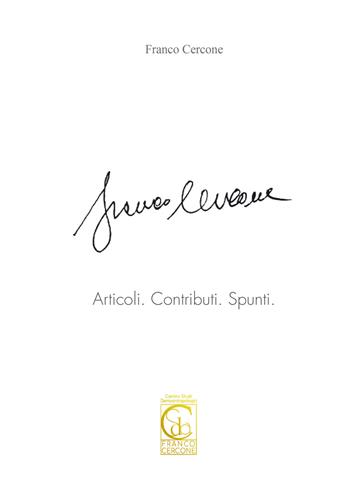 Articoli. Contributi. Spunti - Franco Cercone - Libro Nuova Gutemberg 2021, Collana d'abruzzesistica | Libraccio.it