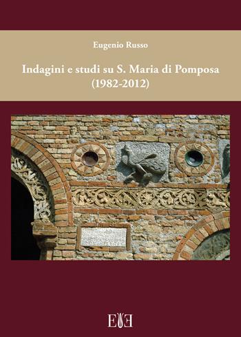 Indagini e studi su S. Maria di Pomposa (1982-2012) - Eugenio Russo - Libro Edizioni Espera 2019, Topografia antica | Libraccio.it