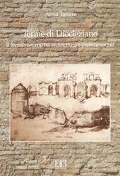 Terme di Diocleziano. Il recinto esterno tra architettura e pratiche sociali