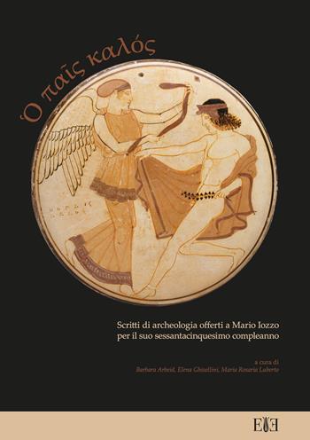 O pais kalòs. Scritti di archeologia offerti a Mario Iozzo per il suo sessantacinquesimo compleanno  - Libro Edizioni Espera 2022 | Libraccio.it