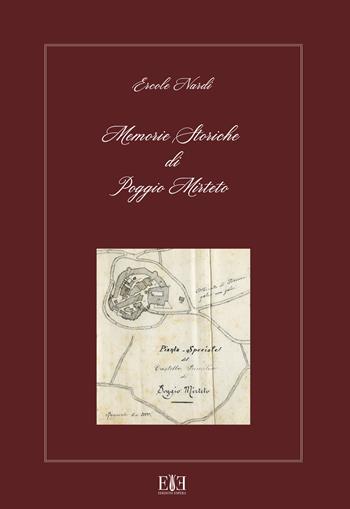Memorie storiche di Poggio Mirteto - Ercole Nardi - Libro Edizioni Espera 2023, Fonti e Manoscritti | Libraccio.it
