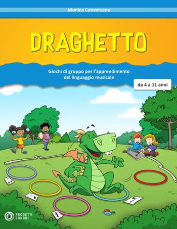 Draghetto - Monica Conversano - Libro Progetti Sonori 2018 | Libraccio.it