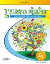 L' albero fiorito. Con File audio in streaming. Con schede