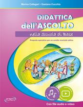 Didattica dell'ascolto nella scuola di base. Con file audio in streaming