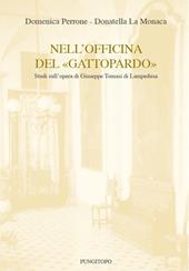 Nell'officina del «Gattopardo». Studi sull'opera di Giuseppe Tomasi di Lampedusa