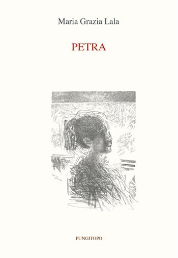 Petra - Maria Grazia Lala - Libro Pungitopo 2019, Delta | Libraccio.it
