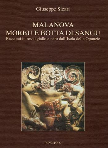 Malanova, Morbu e botta di sangu - Giuseppe Sicari - Libro Pungitopo 2020, Delta | Libraccio.it