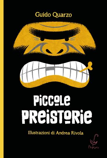 Piccole preistorie - Guido Quarzo - Libro Parapiglia 2024 | Libraccio.it