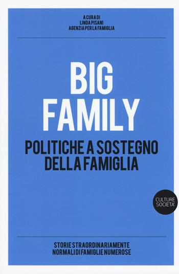 Big family. Politiche a sostegno della famiglia  - Libro Listlab 2018, Tempi e temi | Libraccio.it