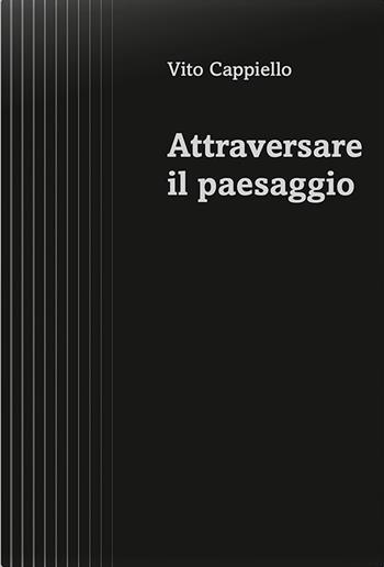 Attraversare il paesaggio - Vito Cappiello - Libro Listlab 2017 | Libraccio.it