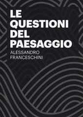 Le questioni del paesaggio