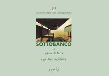 Sottobanco  - Libro Timía 2021 | Libraccio.it