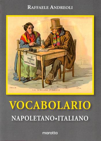 Vocabolario napoletano-italiano - Raffaele Andreoli - Libro Marotta & Marotta 2026 | Libraccio.it