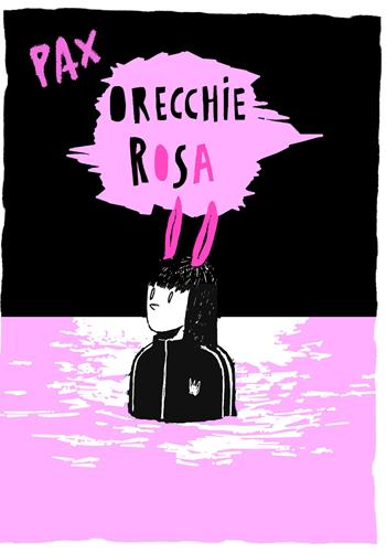Orecchie rosa - Pax - Libro Gonzo Editore 2021 | Libraccio.it