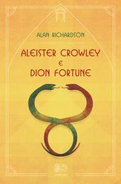 Aleister Crowley e Dion Fortune