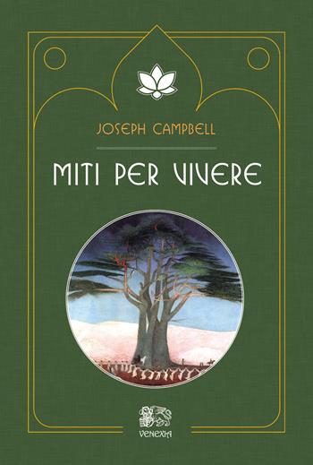 Miti per vivere - Joseph Campbell - Libro Venexia 2020, Isole di Venexia | Libraccio.it