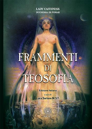 Frammenti di teosofia - Lady Caithness - Libro Psiche 2 2017 | Libraccio.it
