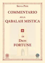 Commentario alla Qabalah mistica di Dion Fortune