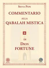 Commentario alla Qabalah mistica di Dion Fortune