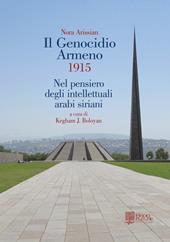 Il genocidio armeno 1915. Nel pensiero degli intellettuali arabi siriani