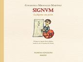 Signum. La filigrana: una pasión. Ediz. illustrata