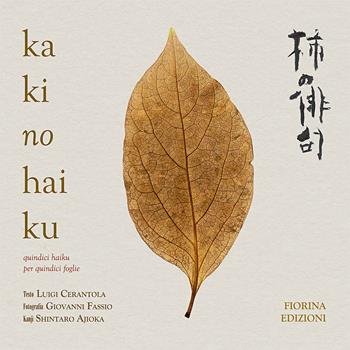 Kaki no haiku - Luigi Cerantola - Libro Fiorina Edizioni 2022, Il saltimpalo | Libraccio.it