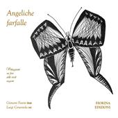 Angeliche farfalle. Volteggianti sui fiori delle verdi stagioni