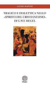 Tragico e dialettica nello «Spirito del cristianesimo» di G. W. F. Hegel