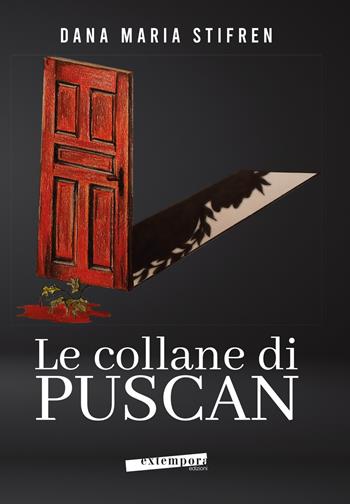 Le collane di Puscan - Dana Maria Stifren - Libro Extempora 2021 | Libraccio.it