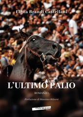 L' ultimo Palio