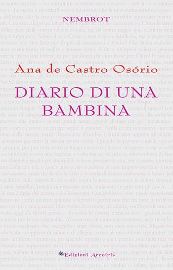 Diario di una bambina - Ana de Castro Osório - Libro Edizioni Arcoiris 2017, Hispánica | Libraccio.it