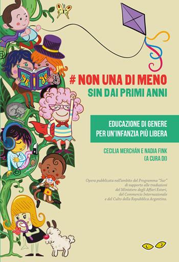 #Non una di meno sin dai primi anni. Educazione di genere per un'infanzia più libera. Ediz. spagnola e italiana  - Libro Rapsodia 2018 | Libraccio.it