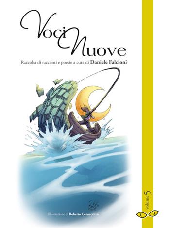 Voci nuove. Vol. 5  - Libro Rapsodia 2018 | Libraccio.it