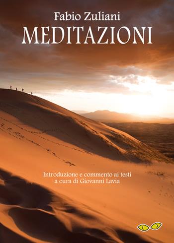 Meditazioni. Viaggio di un meditante - Fabio Zuliani - Libro Rapsodia 2019 | Libraccio.it