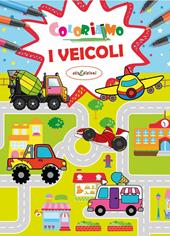 Coloriamo i veicoli. Ediz. a colori