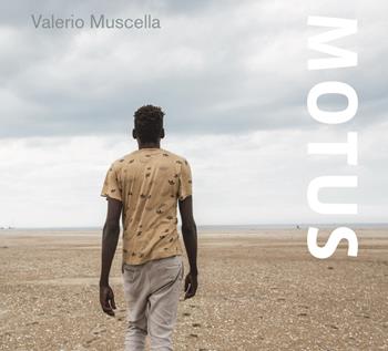 Motus. Storie, attraversamenti, lotte. Ediz. illustrata - Valerio Muscella - Libro Edizioni il Galeone 2018, Avvistamenti | Libraccio.it
