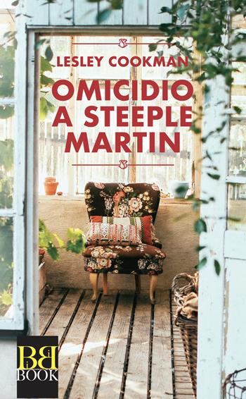Omicidio a Steeple Martin - Lesley Cookman - Libro Bibi Book 2018 | Libraccio.it