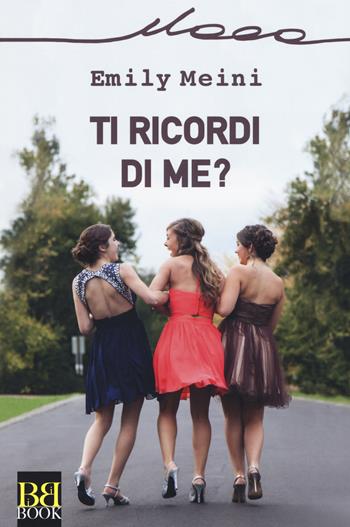 Ti ricordi di me? - Emily Meini - Libro Bibi Book 2019, Itaca | Libraccio.it