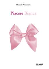 Piacere Bianca