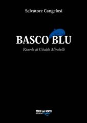 Basco blu. Ricordo di Ubaldo Mirabelli