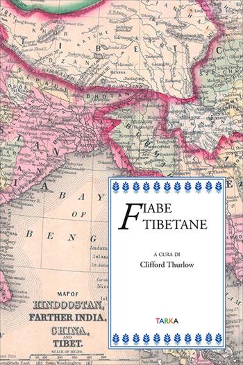 Fiabe tibetane  - Libro Tarka 2016 | Libraccio.it