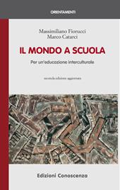 Il mondo a scuola. Per un'educazione interculturale