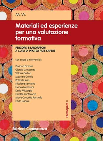 Materiali ed esperienze per una valutazione - Dario Missaglia - Libro Edizioni Conoscenza 2022 | Libraccio.it