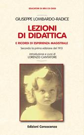 Giuseppe Lombardo Radice, lezioni di didattica e ricordi di esperienza magistrale