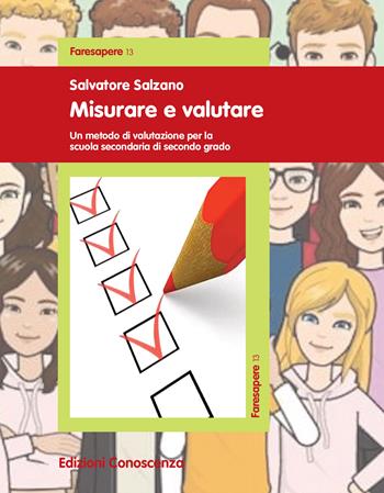 Misurare e valutare - Salvatore Salzano - Libro Edizioni Conoscenza 2023 | Libraccio.it